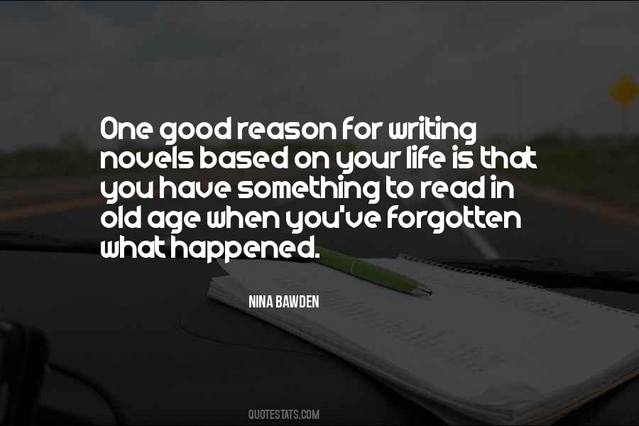 Reason For Writing Quotes #1532126
