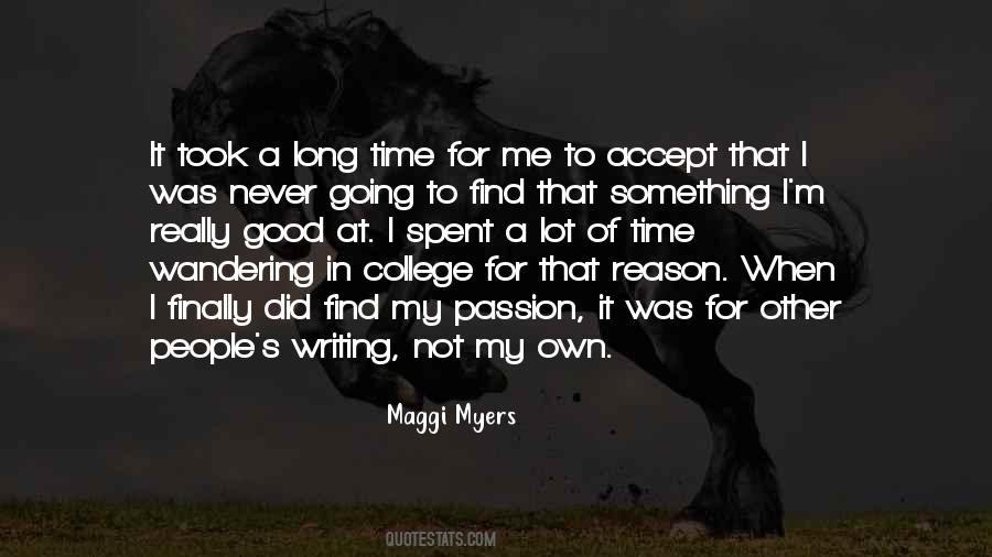 Reason For Writing Quotes #532488