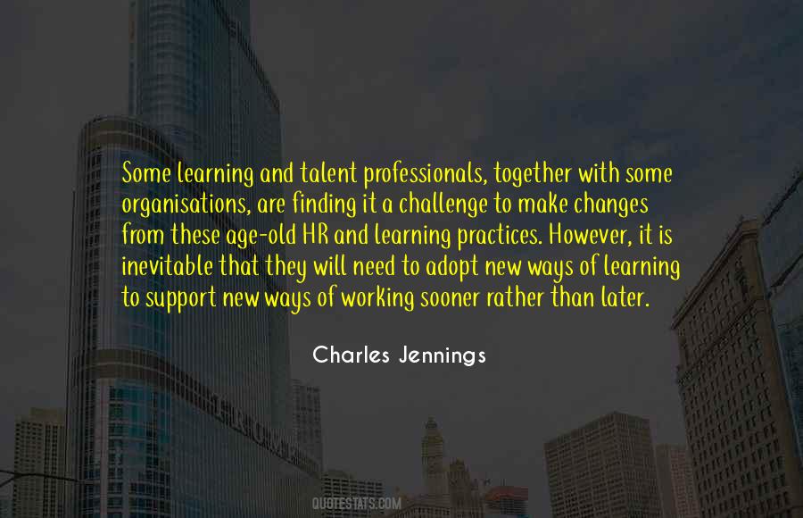 Age And Learning Quotes #298326