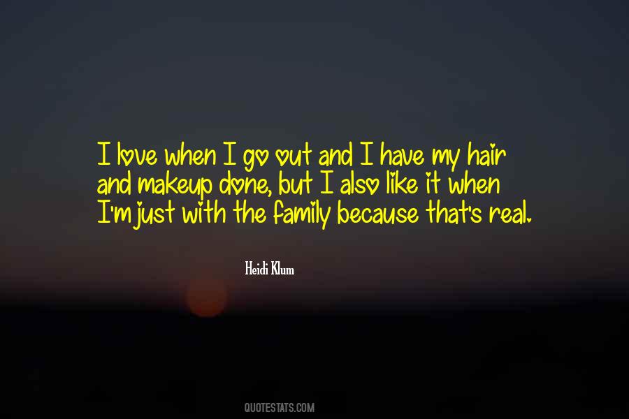 Quotes About Real Family Love #360188