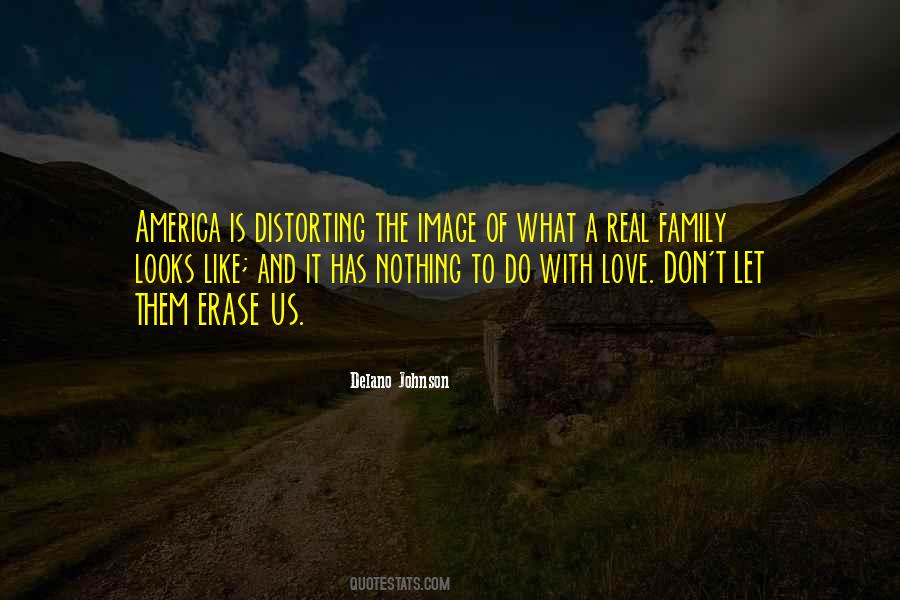 Quotes About Real Family Love #974948