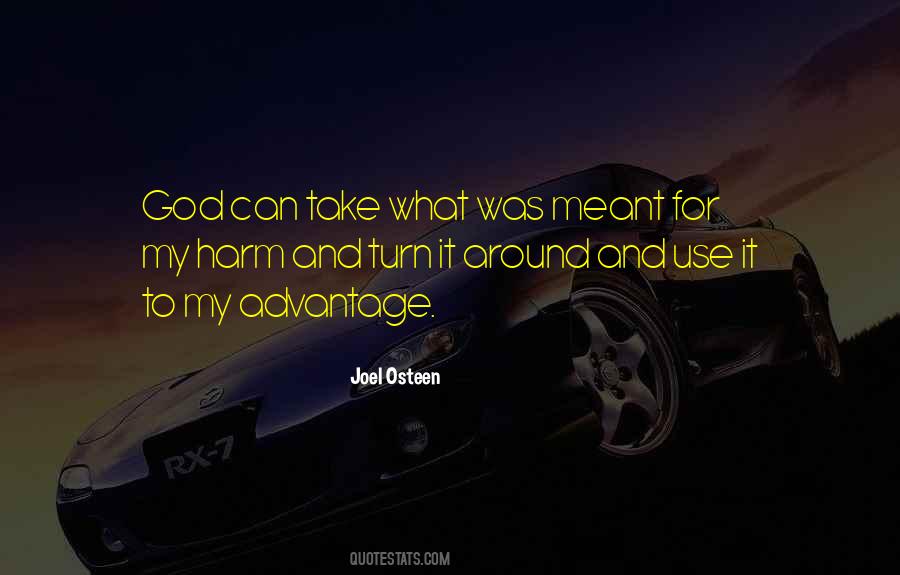 Quotes About Take Advantage #164372 Quotes About Take Advantage #164372