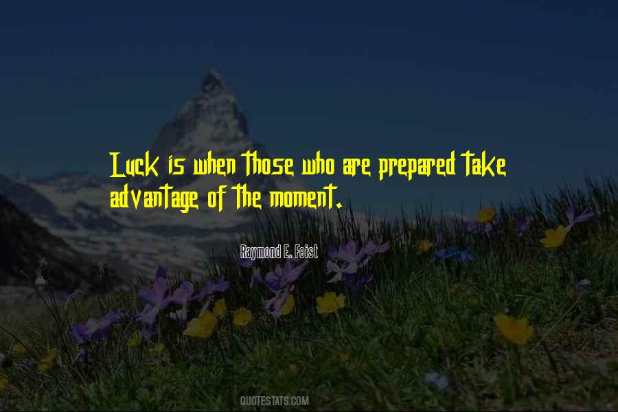 Quotes About Take Advantage #201154 Quotes About Take Advantage #201154