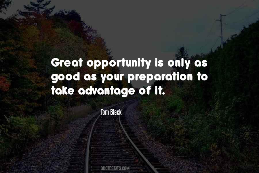 Quotes About Take Advantage #266635 Quotes About Take Advantage #266635