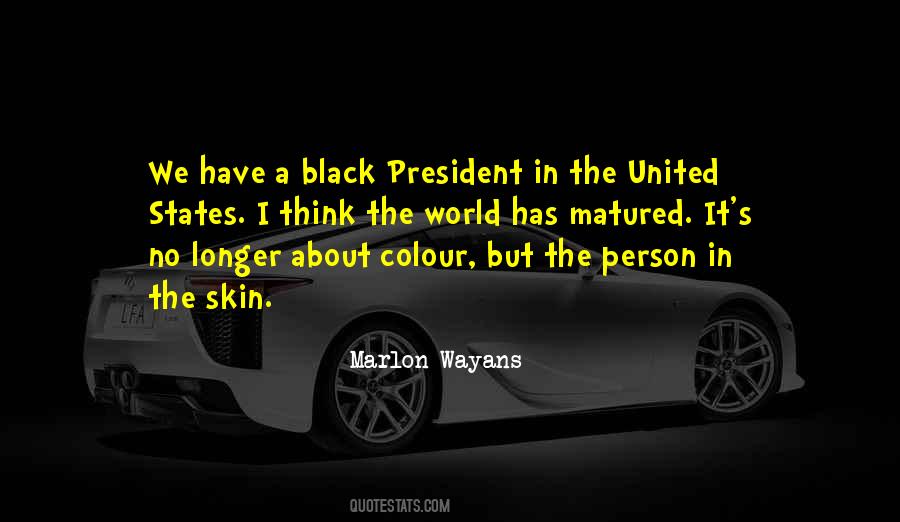 Quotes About Skin Colour #1315965
