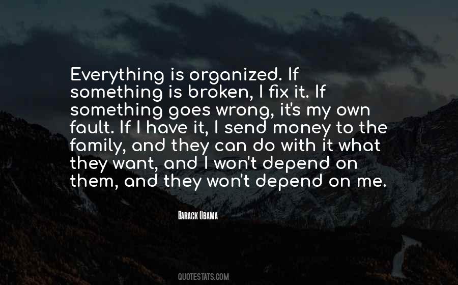 Quotes About What's Wrong With Me #1091450