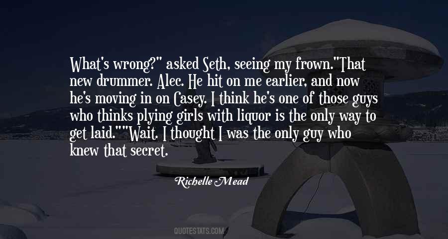 Quotes About What's Wrong With Me #1346004
