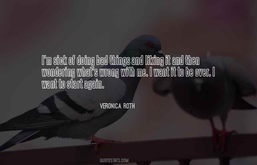 Quotes About What's Wrong With Me #949542