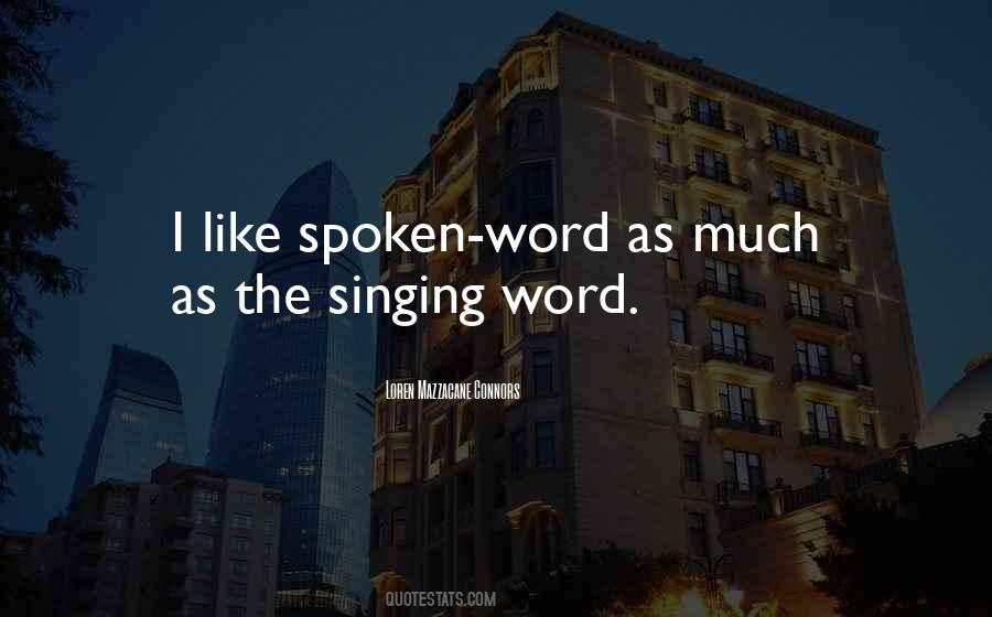Quotes About Spoken Word #204041