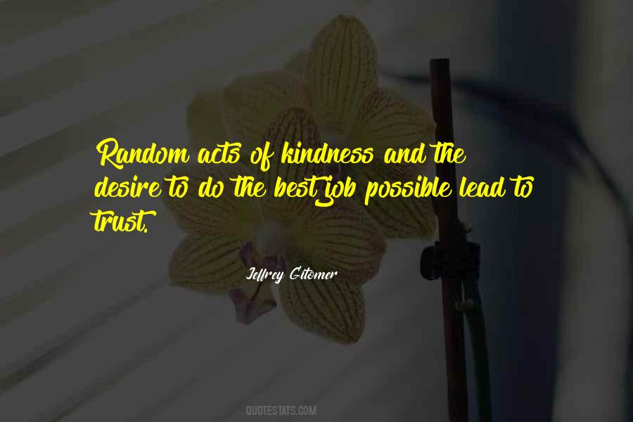 Quotes About Random Kindness #1200661