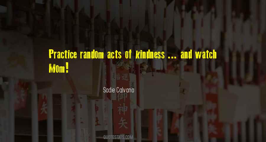 Quotes About Random Kindness #1206607