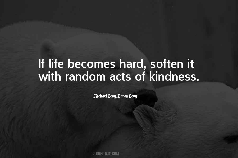 Quotes About Random Kindness #1221782