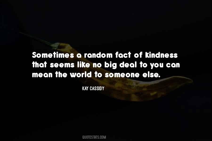 Quotes About Random Kindness #265798