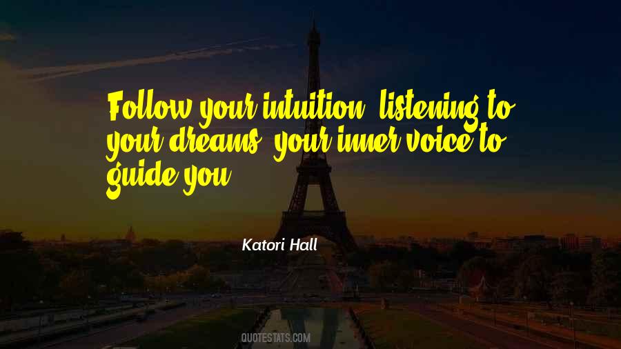 Follow Your Inner Voice Quotes #1278975