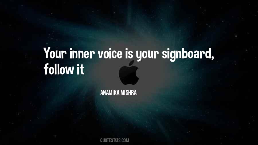 Follow Your Inner Voice Quotes #1556006