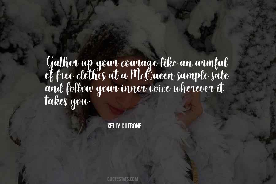 Follow Your Inner Voice Quotes #1568176