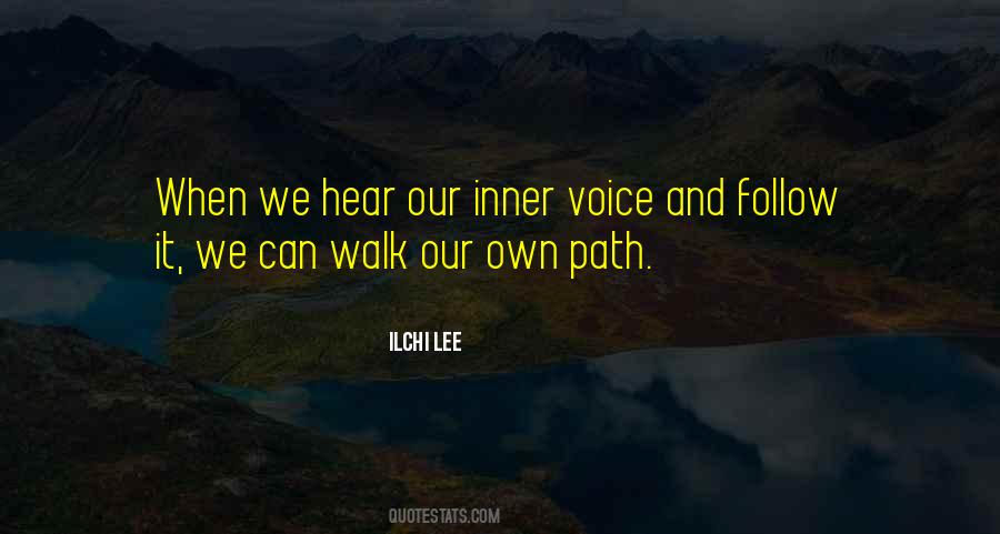Follow Your Inner Voice Quotes #337837