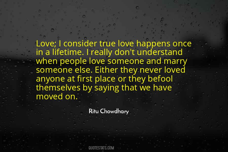 Quotes About Once In A Lifetime Love #38278