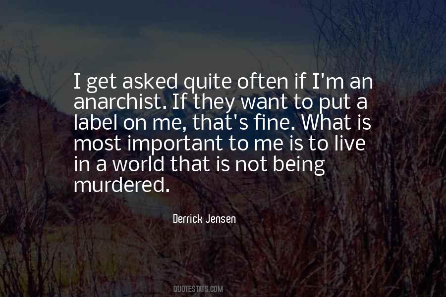 Quotes About Being Murdered #1819978