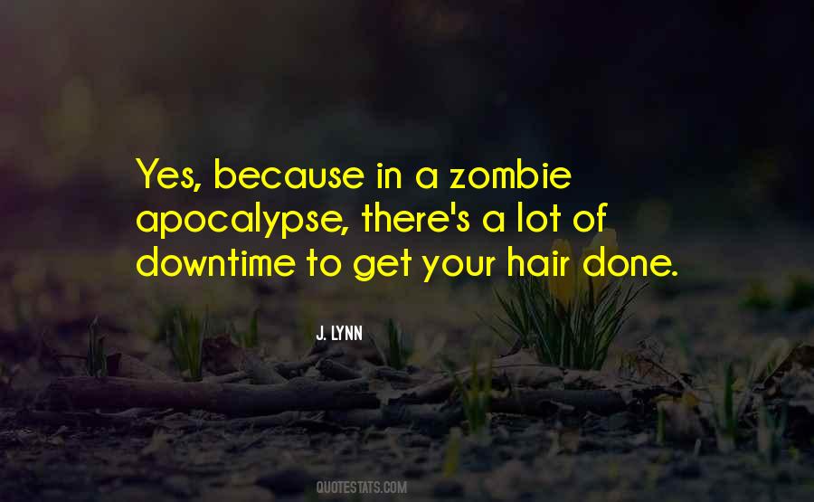 Zombie Apocalypse Humor Quotes #268257