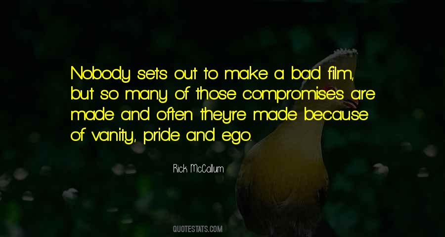 Quotes About Pride And Ego #1215282