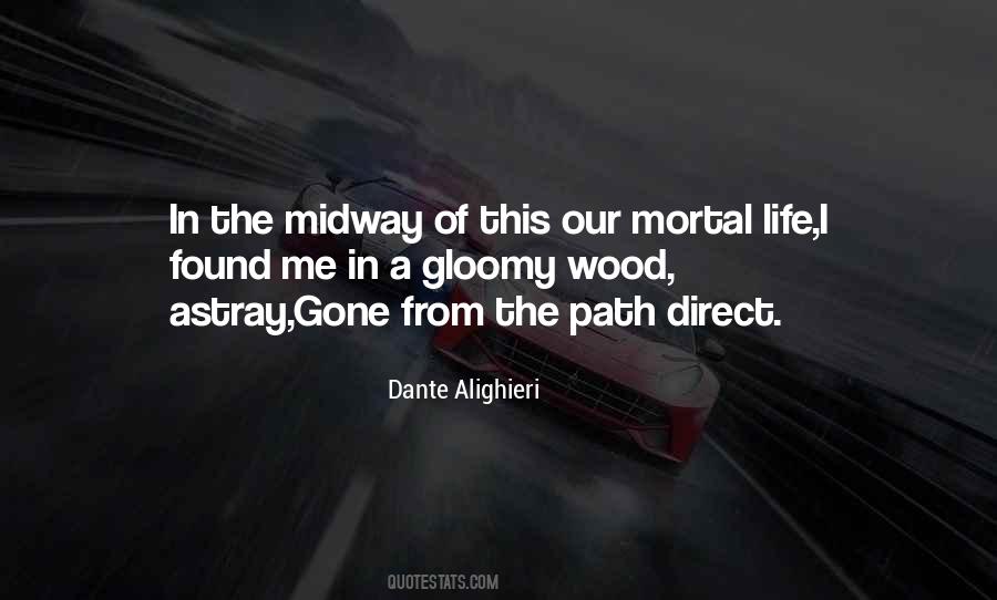 Quotes About Our Path In Life #1599587