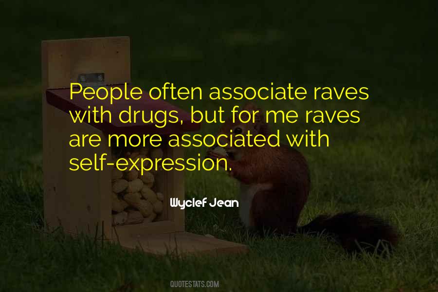 Quotes About Raves #1832666
