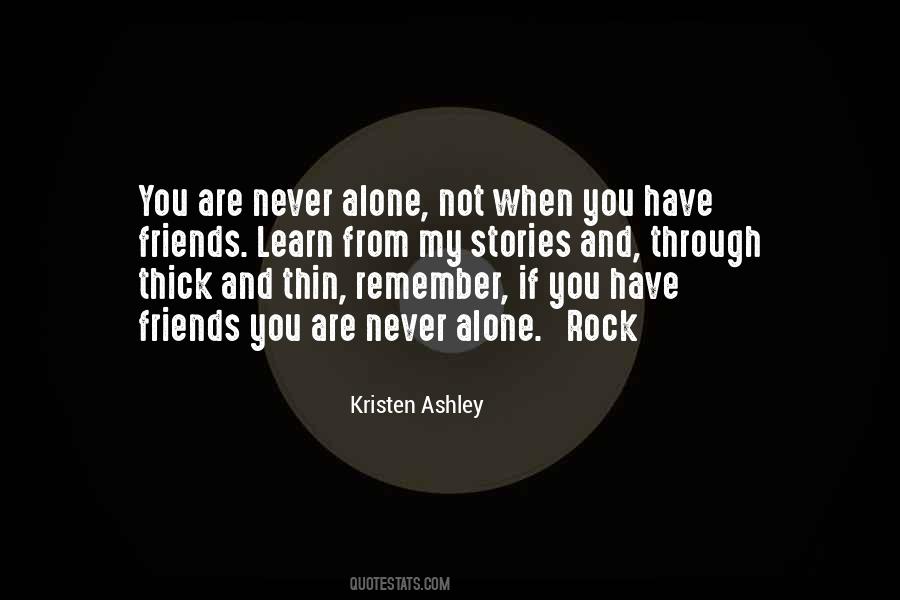 Quotes About You Are Not Alone #200211