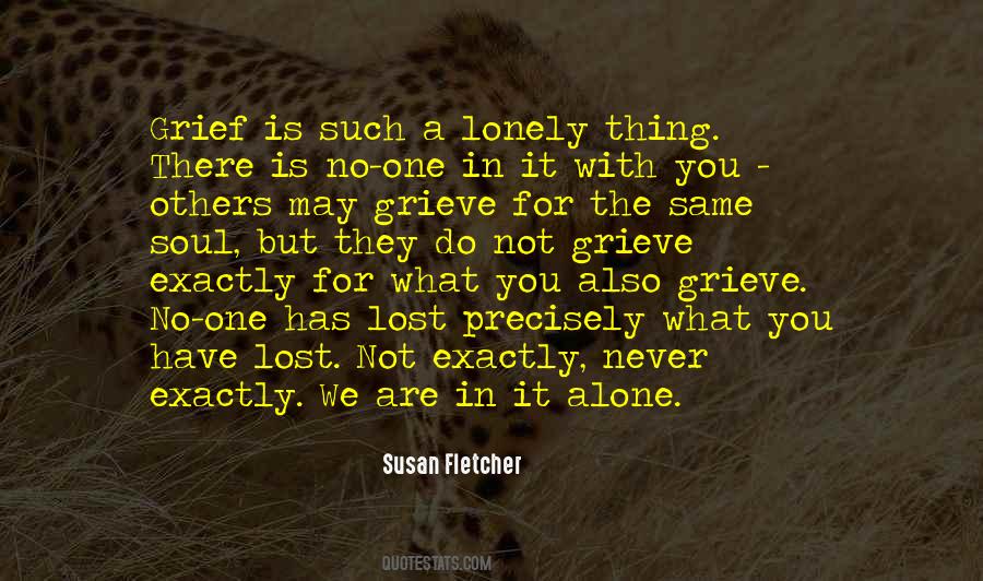 Quotes About You Are Not Alone #375996 Quotes About You Are Not Alone #375996