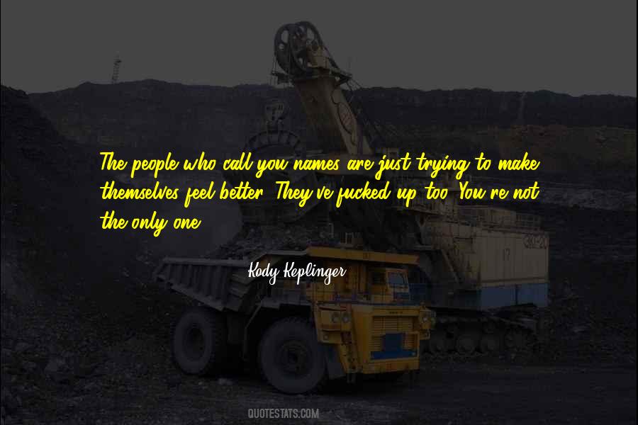 Quotes About You Are Not Alone #503102 Quotes About You Are Not Alone #503102