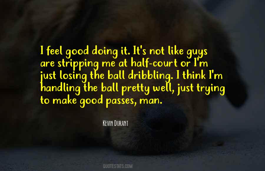 The Ball Quotes #1202531