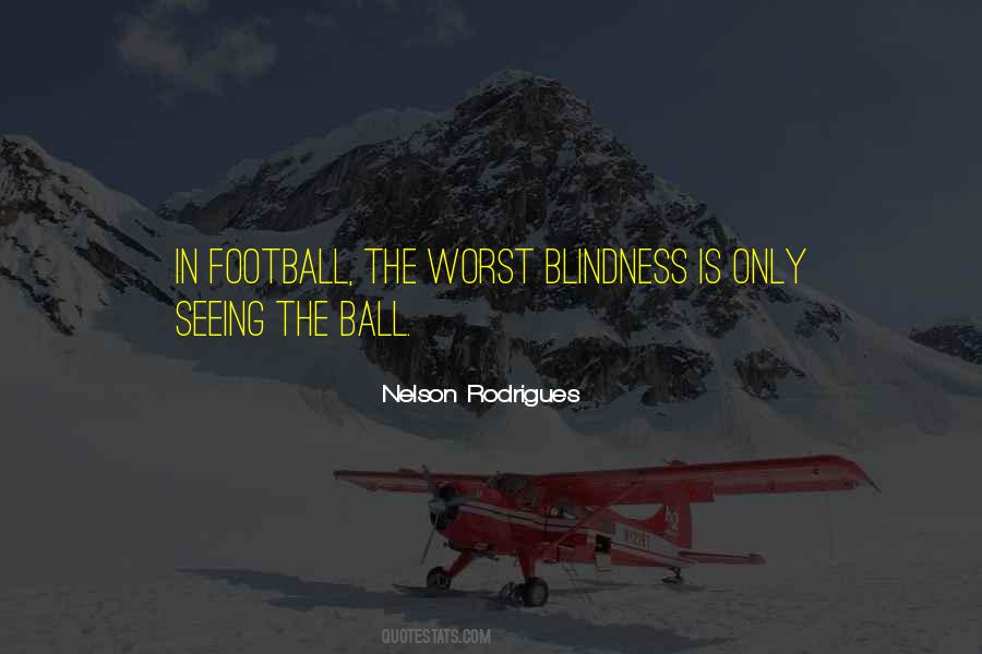 The Ball Quotes #1213753