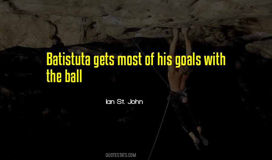 The Ball Quotes #1221673