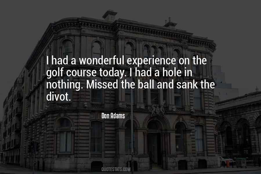 The Ball Quotes #1232544
