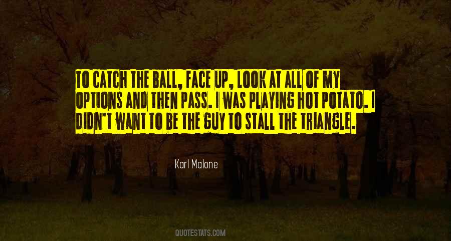 The Ball Quotes #1254071