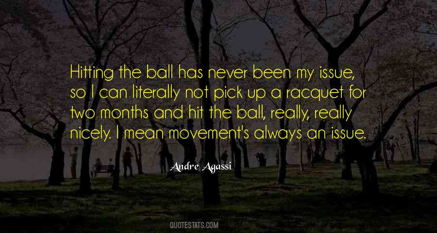 The Ball Quotes #1857307