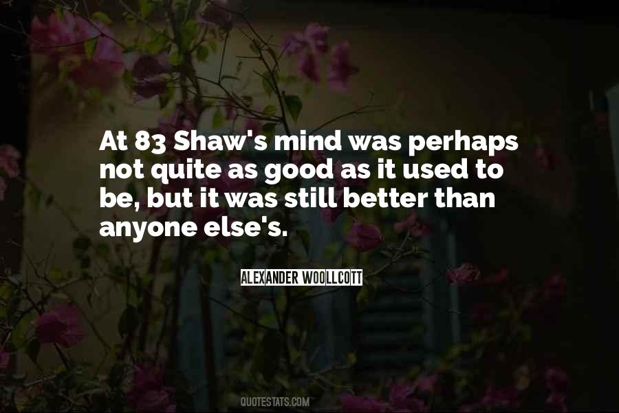 Quotes About Shaw #1306450