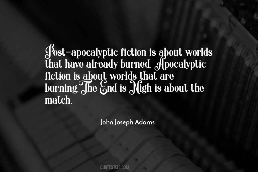 Quotes About Apocalyptic #1045394