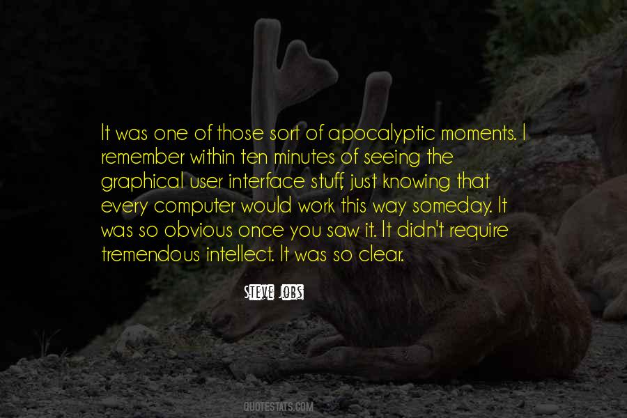 Quotes About Apocalyptic #1350029