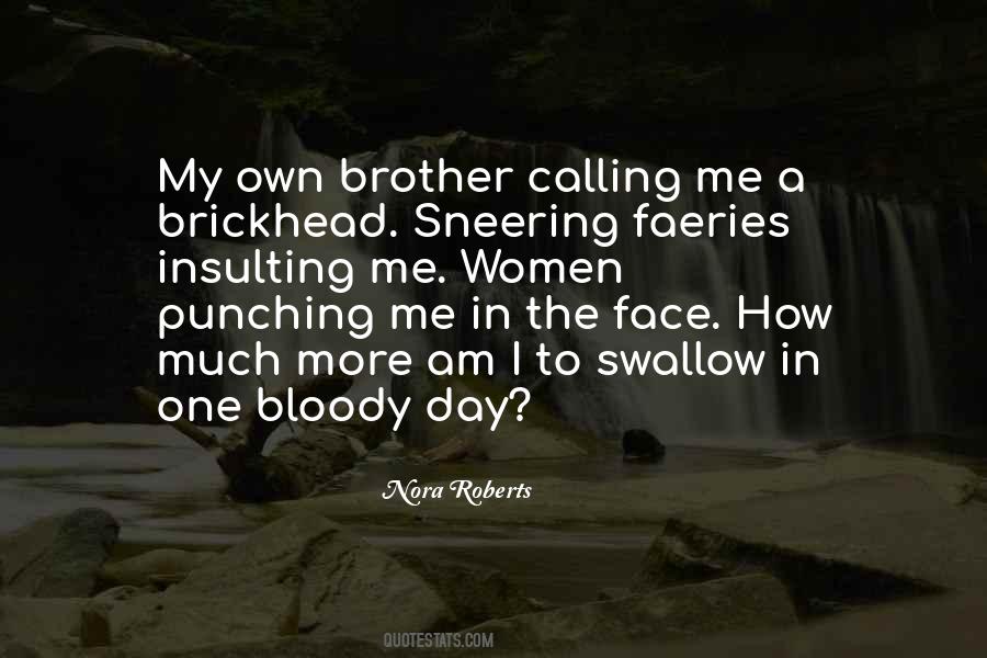 Quotes About Sneering #1130273