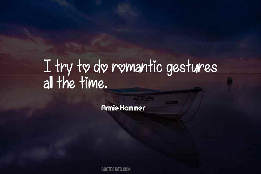 Quotes About Romantic Gestures #88577