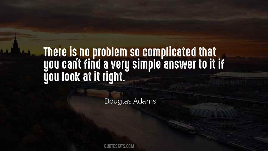 Quotes About Simple Answers #1073734