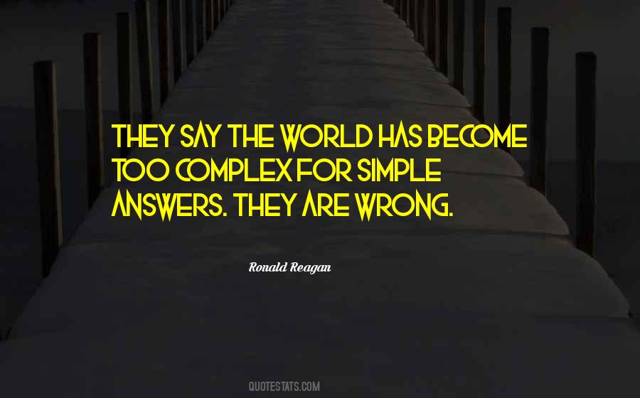 Quotes About Simple Answers #1540261