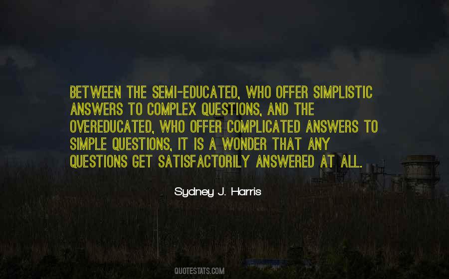 Quotes About Simple Answers #1666119