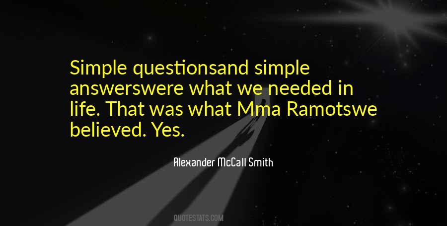 Quotes About Simple Answers #1833657