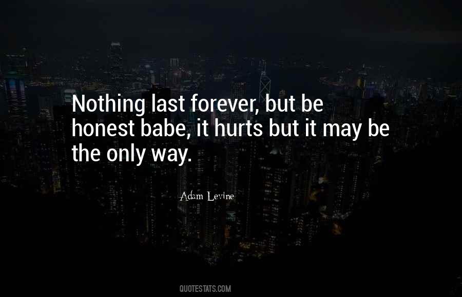 Quotes About Nothing Last Forever #1480529