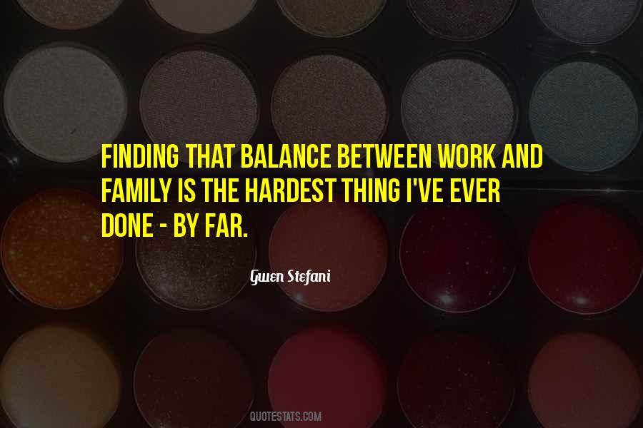 Quotes About Finding Balance #402518