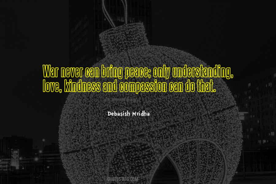 Quotes About Understanding And Compassion #1250190