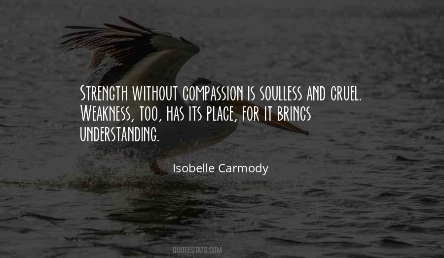 Quotes About Understanding And Compassion #510237