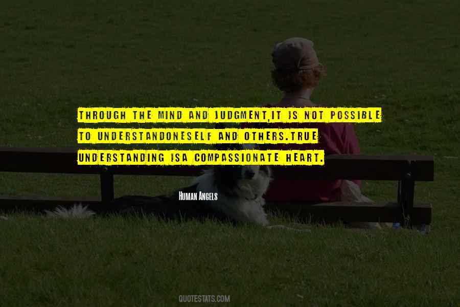 Quotes About Understanding And Compassion #518508